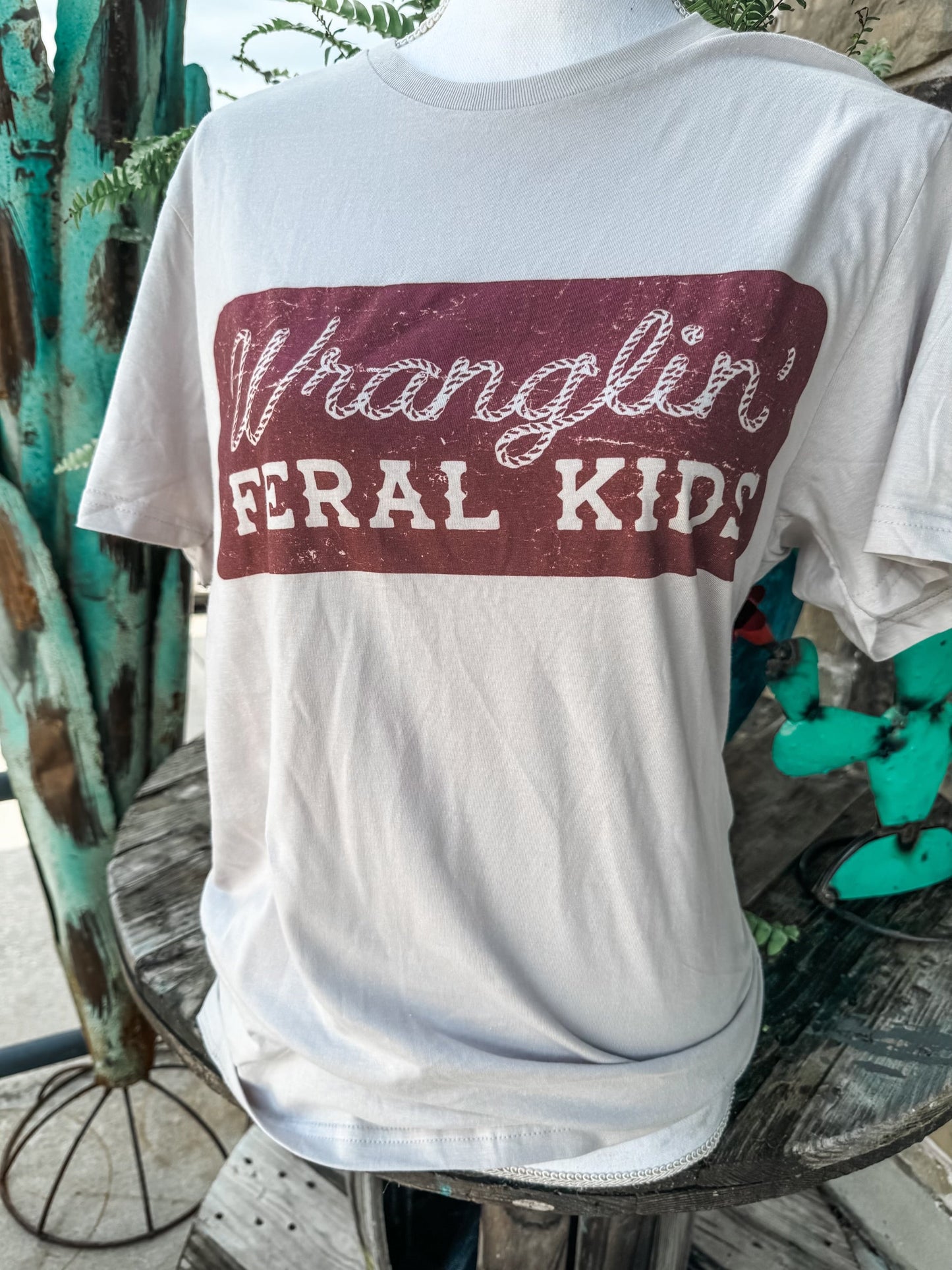 Wranglin' Feral Kids on Tee