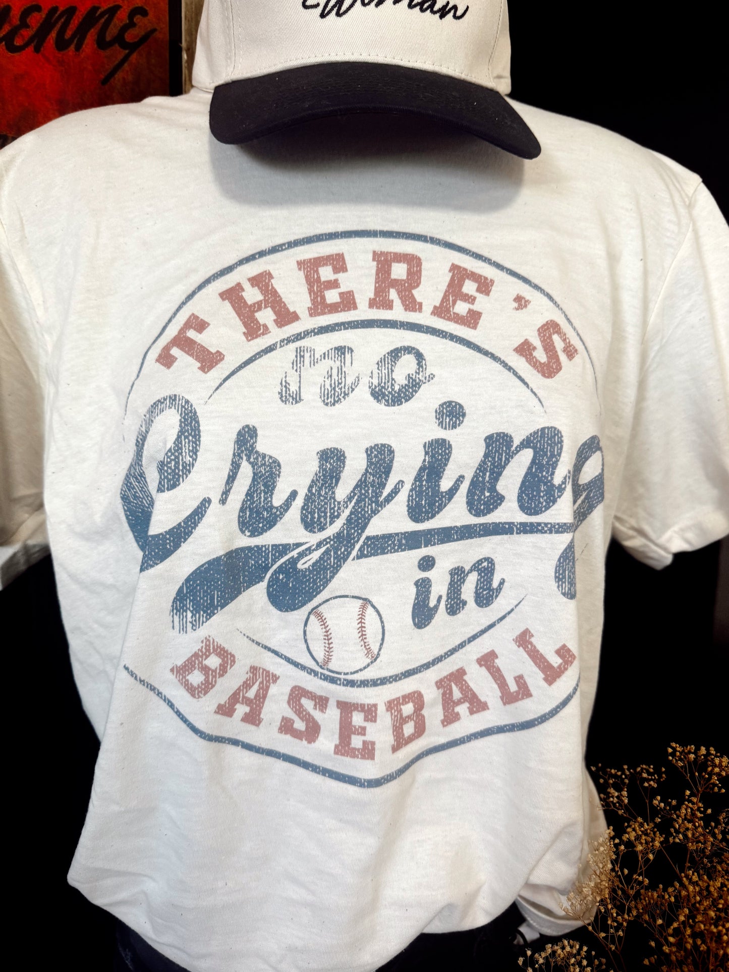 No Crying in Baseball on Tee