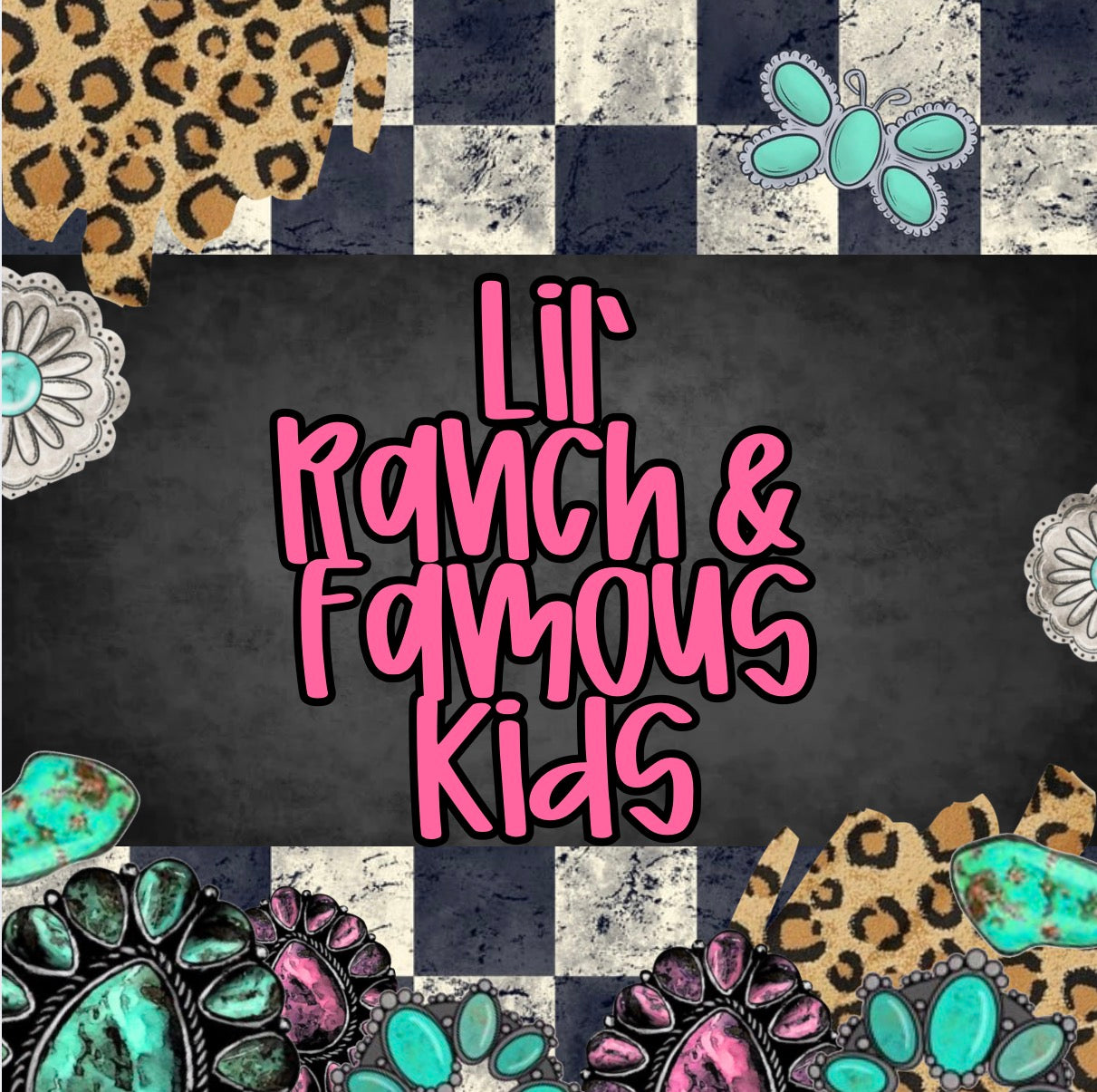 Lil’ Ranch & Famous Kids
