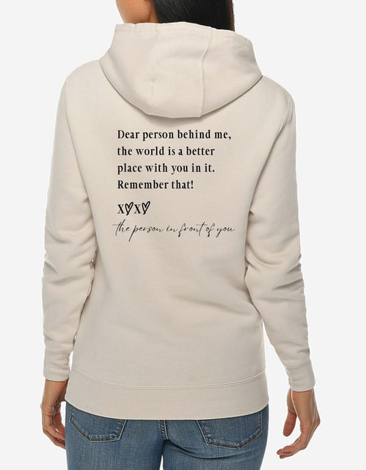 You Matter, Dear Person Behind Me Softest Hoodie