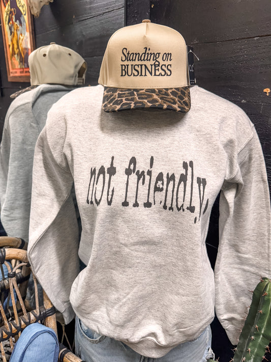 Not Friendly Sweatshirt