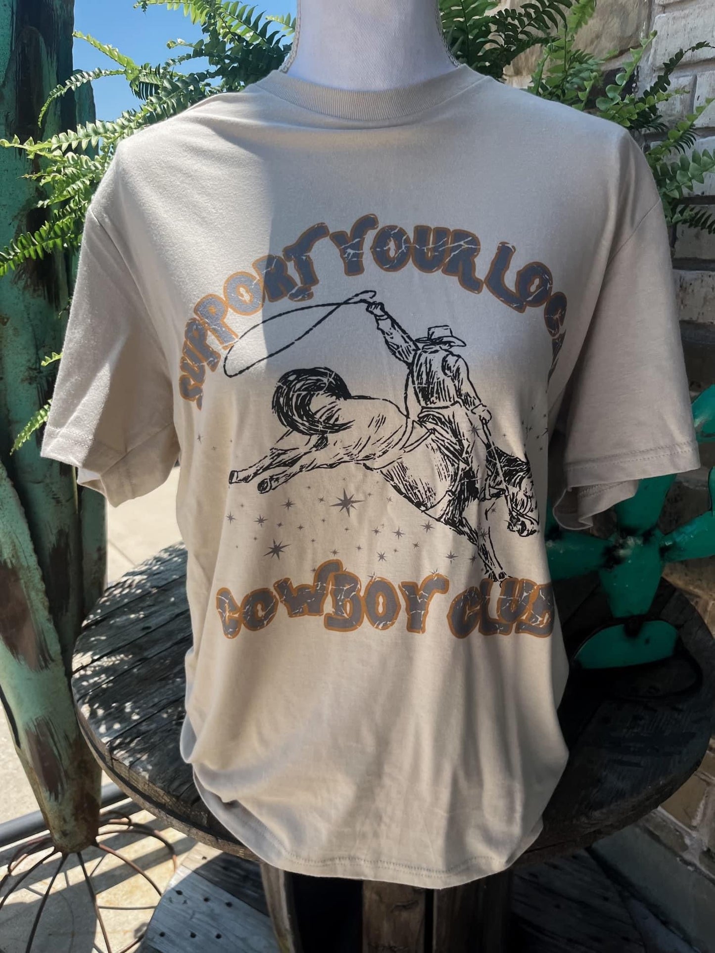 Support Your Local Cowboy Club Tee