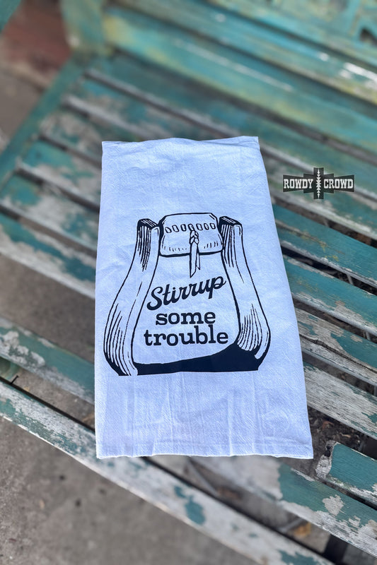DS Stirrup Some Trouble Tea Towel